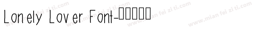Lonely Lover Font字体转换
